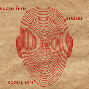 Duncan Sheik Covers 80's Remixes EP Now Available